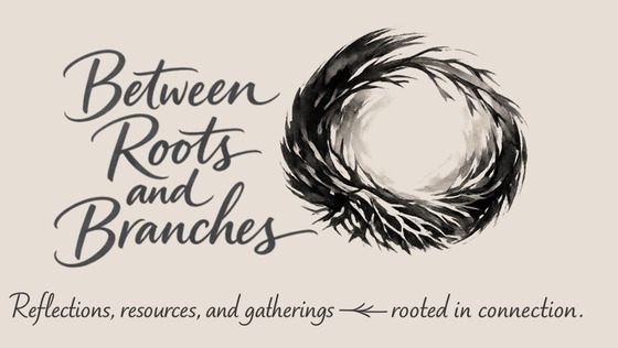 Between Roots and Branches